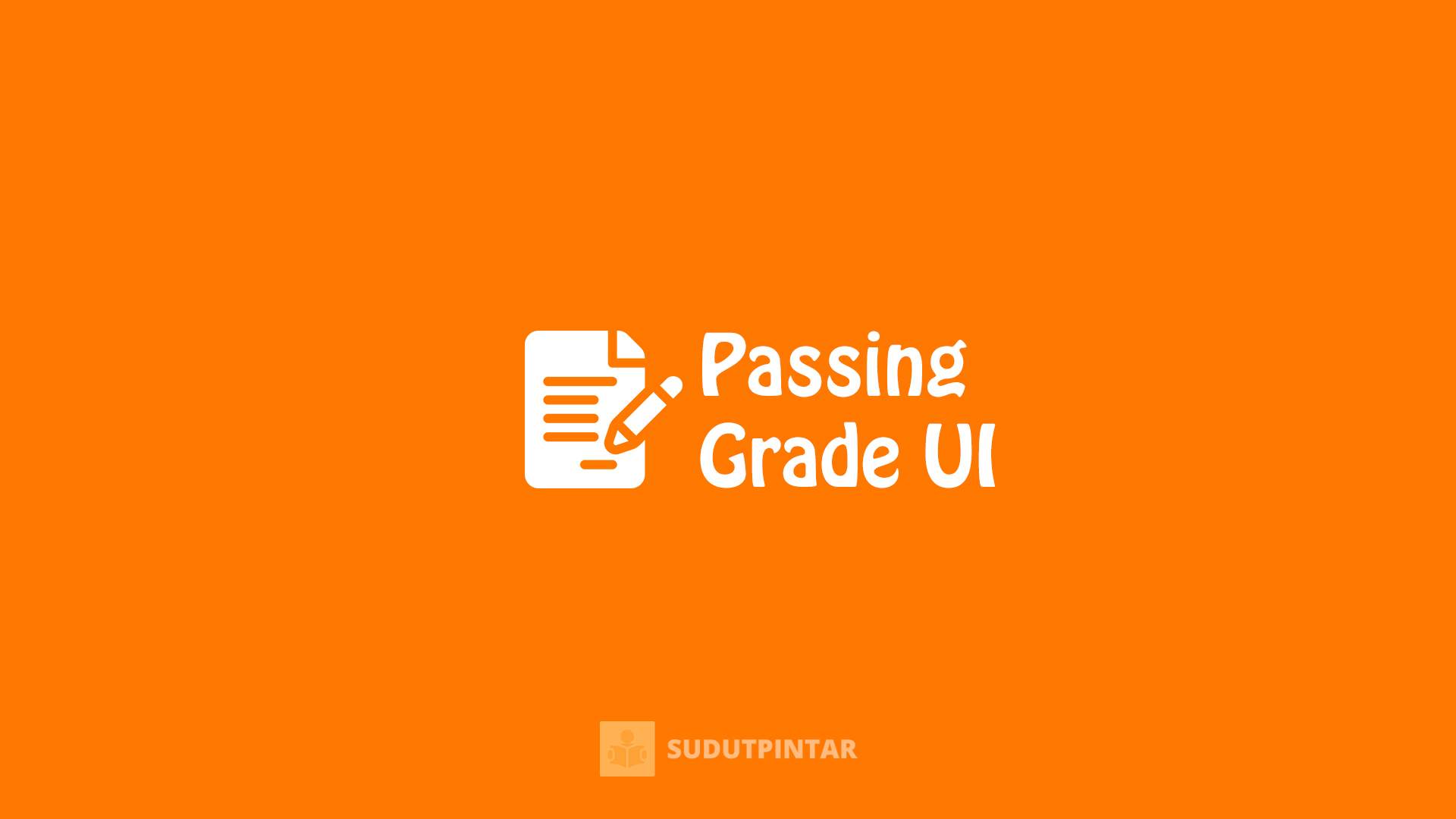 Passing Grade UI