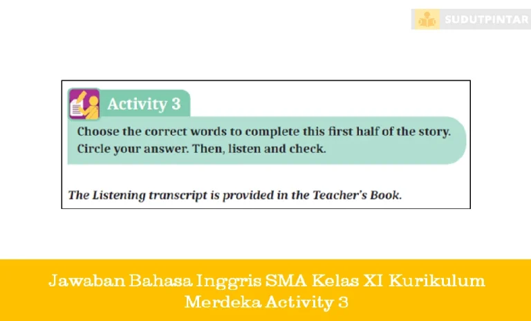 Jawaban Bahasa Inggris SMA Kelas XI Kurikulum Merdeka Activity 3